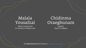 Preview image for the video "Global Conference 2020: Malala Yousafzai interviewed by Chidinma Oraegbunam". Preview image for the video "Global Conference 2020: Malala Yousafzai interviewed by Chidinma Oraegbunam".