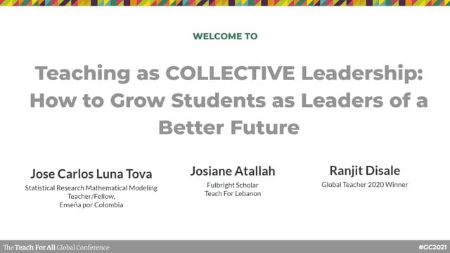 Preview image for the video "Teaching as COLLECTIVE Leadership: How to Grow Students as Leaders of a Better Future – Cycle A".
