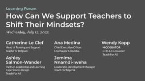 Preview image for the video "Teach For All Learning Forum: How Can We Support Teachers to Shift Their Mindsets? (Highlight Video)". Preview image for the video "Teach For All Learning Forum: How Can We Support Teachers to Shift Their Mindsets? (Highlight Video)".